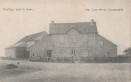 Pavillon Saint - Hubert , Edit . Louis Robin , Froidchapelle - Froidchapelle