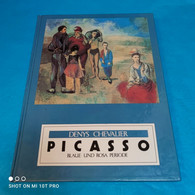 Denys Chevalier - Picasso - Blaue Und Rosa Periode - Pittura & Scultura