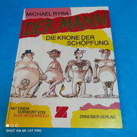 Michael Ryba - Der Mann - Die Krone Der Schöpfung - Sonstige & Ohne Zuordnung