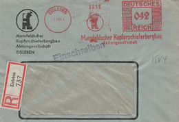 Deutsches Reich Einschreibe Brief Mit Freistempel Eisleben 1941 Mansfeldscher Kupferschieferbergbau Bergmann - Marcofilie - EMA (Print Machine)