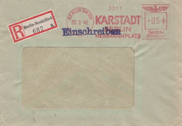 Deutsches Reich Einschreibe Brief Mit Freistempel Berlin SW 29 1942 Karstadt Berlin Hermannplatz R Berlin Neukölln 4 - Marcofilie - EMA (Print Machine)