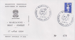 Enveloppe  FDC  1er  JOUR    SAINT  PIERRE  Et  MIQUELON    MARIANNE  De  BRIAT - JUMELET   1994 - FDC