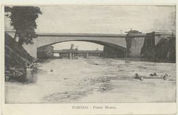 TORINO -PONTE MOSCA -F.P. - Bridges