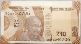 India 2017 Rs.10 Ten Rupees - New Design GANDHI Urgit R Patel - STAR * Series - Prefix - 30A * 040706 As Per Scan - India