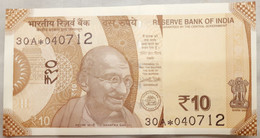 India 2017 Rs.10 Ten Rupees - New Design GANDHI Urgit R Patel - STAR * Series - Prefix - 30A * 040712 As Per Scan - India