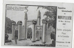 34 - MONTPELLIER (Hérault) Exposition Internationale De Montpelier 26 Mai - 26 Juin 1927-Porte Monumentale - L. Cairol - Montpellier