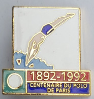 Centenaire Du Polo De Paris (1892 - 1992) Diving PIN 12/9 - Buceo