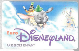 PASS-EURODISNEYLAND-1991-DUMBO-VGS-00047-CE Valide Le 140293 COMITE D ENTREPRISE-TBE - Passaporti  Disney