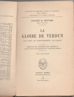 La Gloire De Verdun , Colonel Bouvard , Payot ( 1935 ) Militaria , Militaire - War 1914-18