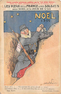 Illustrateur " FAIVRE " - Guerre 1914-18 - Les Voeux De La France à Nos Soldats Pour Noël Et Le Jour De L'An - Faivre