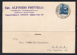 ANCONA - TRASPORTI INTERNAZIONALI CAV. ALFREDO FRITTELLI - CARTOLINA COMMERCIALE SPEDITA NEL 1950 ANCONA ROMA - Publicité