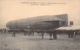 CPA - AVIATION PRECURSEUR - 1913 - LUNEVILLE - Le Zeppelin N°16 Atterit Au Champ De Mars Victime D'une Kolossal Erreur - Dirigibili