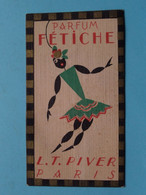 Parfum Fétiche - L.T. Piver Paris ( Voir / Zie Photo Pour Detail ) 2 Scans ! - Oud (tot 1960)