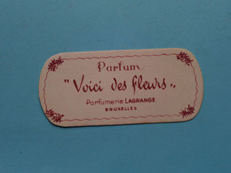 Parfum " VOICI DES FLEURS " Lagrange Bruxelles ( Voir / Zie Photo Pour Detail ) ! - Anciennes (jusque 1960)