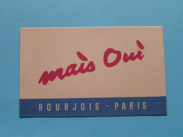 MAIS QUI Bourjois Paris ( Voir / Zie Photo Pour Detail ) ! - Oud (tot 1960)