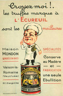 Conserve De Truffes L'ECUREUIL Maison MONDON à Vaison La Romaine * CPA Publicitaire Illustrateur * Alimentation - Advertising