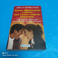 Allan & Barbara Pease - Warum Männer Nicht Zuhören Und Frauen Schlecht Einparken - Psicologia