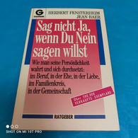 Herbert Fensterheim / Jean Baer - Sag Nicht Ja Wenn Du Nein Sagen Willst - Psicologia