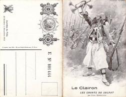 CPA - MILITARIAT - Le Clairon - Les Chants Du Soldat Par Paul Dérouléde - E N°881444 - Guerre 1914-18