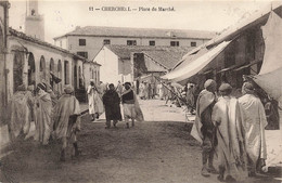 CPA Cherchell - Place Du Marché - Animé - - Andere & Zonder Classificatie