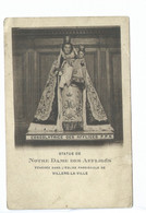 Statue De NOTRE DAME DES AFFLIGES Vénérée Dans L'Eglise Paroissiale De VILLERS-LA-VILLE ( Etat Voir Scan ) - Villers-la-Ville