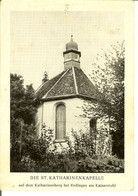 CP Die ST. KATHARINENKAPELLE Auf Dem Katharinenberg Bei ENDINGEN Am Kaiserstuhl - Endingen