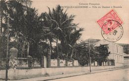 CPA NOUVELLE CALEDONIE - Villa Du Docteur à Nouméa - Colonies Françaises - Voyagé En 1908 - New Caledonia