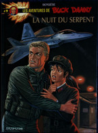 Bergèse / Charlier - Les Aventures De Buck Danny - 49 - La Nuit Du Serpent - Éditions Dupuis - ( E.O. 2000 ) . - Buck Danny