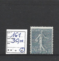FRANCE N° 161 * Trace De Charnière   Cote Yvert : 30,00 € - Unused Stamps