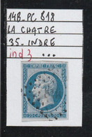 FRANCE CLASSIQUE NAPOLEON N° 14 B  - PC 818  LA CHÂTRE (35)  INDRE  - REF MS+VARIÉTÉ -idéal Planchage - 1853-1860 Napoleon III