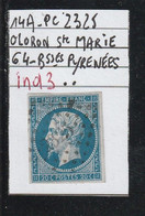 FRANCE CLASSIQUE NAPOLEON N° 14 A  - PC 2325  OLORON STE MARIE (64)  BASSES PYRÉNÉES - REF MS+VARIÉTÉ -idéal Planchage - 1853-1860 Napoleon III