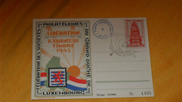 CARTE ANCIENNE DE 1945.../ FEDERATION DES SOCIETES PHILATELIQUES DU GRAND DUCHE DE LUXEMBOURG LIBERATION JOURNEE DU TIMB - Tarjetas Conmemorativas