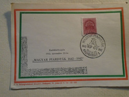 D191925  Hungary  - 1942  Magyar Piaristák 1642-1942 - NAGYKÁROLY   Commemorative Handstamp - Autres & Non Classés