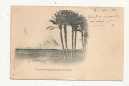 Cp, EGYPTE,  EGYPT,  Vue Vers Les Pyramides De GISEH,  Voyagée 1904 ,  Dos Simple , Union Postale Universelle - Guiza