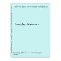 Powerplay - Saison 2004 - Sport