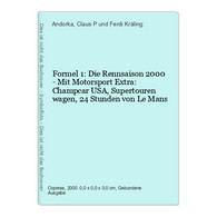 Formel 1: Die Rennsaison 2000 - Mit Motorsport Extra: Champcar USA, Supertouren Wagen, 24 Stunden Von Le Mans - Sport