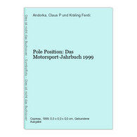 Pole Position: Das Motorsport-Jahrbuch 1999 - Deportes