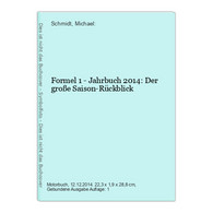 Formel 1 - Jahrbuch 2014: Der Große Saison-Rückblick - Deportes