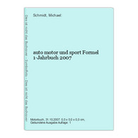 Auto Motor Und Sport Formel 1-Jahrbuch 2007 - Sport