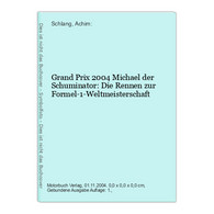 Grand Prix 2004 Michael Der Schuminator: Die Rennen Zur Formel-1-Weltmeisterschaft - Sport