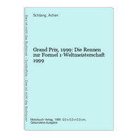 Grand Prix, 1999: Die Rennen Zur Formel 1-Weltmeisterschaft 1999 - Sport