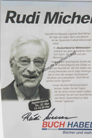 Original Autogramm Rudi Michel (1921-2008) /// Autogramm Autograph Signiert Signed Signee - Autographes