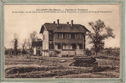 CPA - (52) ECLARON - Aspect Du Pavillon De Neumours, Emplacement Actuel De L'étang De Champeaubert - 1932 - Eclaron Braucourt Sainte Liviere