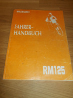 Suzuki RM 125 , Bj. 1992 , Reparaturhandbuch , Handbuch , Owners Manual , Motocross , Handbuch , Oldtimer !! - Motos