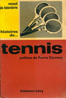 Histoires De...Tennis De Renaud De Larborderie (1966) - Sport