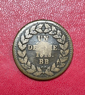 Belle Monnaie Louis XVIII De 1 Décime 1818 BB. Etat TB - Autres & Non Classés