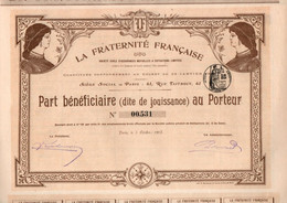 LA FRATERNITE  FRANCAISE -ASSURANCES MUTUELLES -PART BENEFICIAIRE DE JOUISSANCE -ANNEE 1903 - Banco & Caja De Ahorros