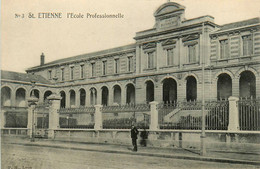 St étienne * Façade De L'école Professionnelle * Groupe Scolaire - Saint Etienne