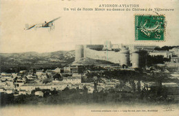 Avignon * Aviation * Un Vol De Roger MORIN Au Dessus Du Château De Villeneuve * Monoplan Avion - Avignon