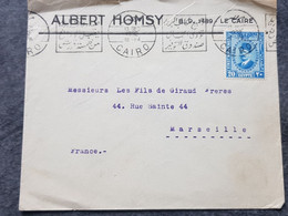 LETTRE EGYPTE - LE CAIRE LETTRE COMMERCIALE ALBERT HOMSY  - 1932 - POUR FRANCE MARSEILLE GIRAUD - Segnatasse